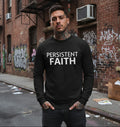 Black long-sleeve shirt with white text 'PERSISTENT FAITH'