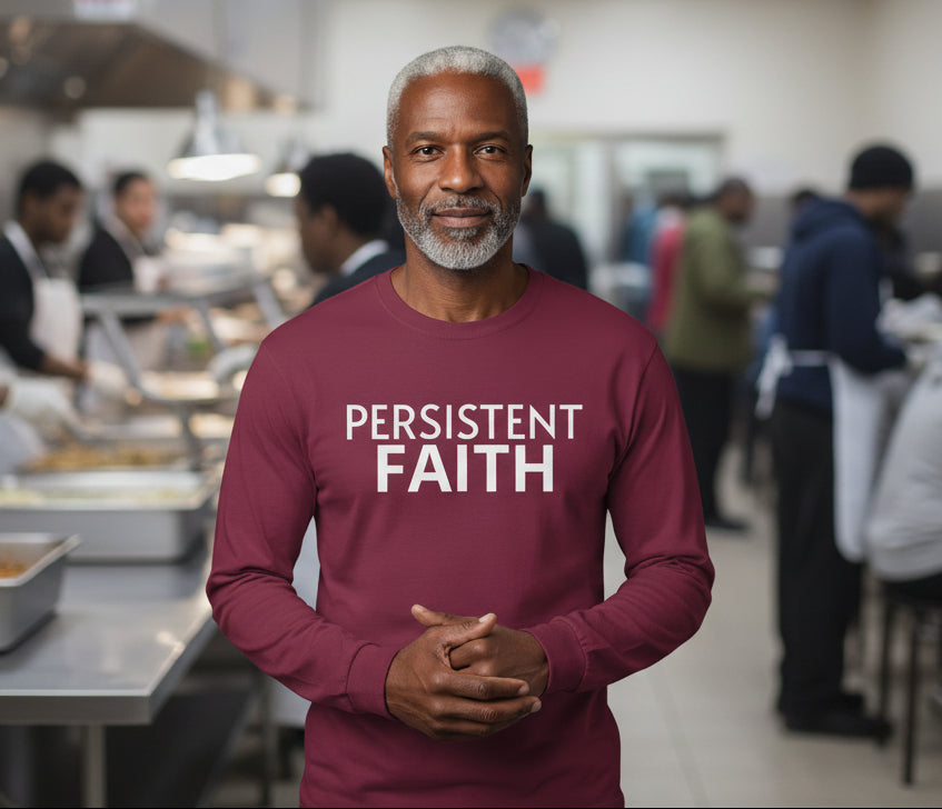 Maroon long-sleeve shirt with 'PERSISTENT FAITH' text on a GRAY background