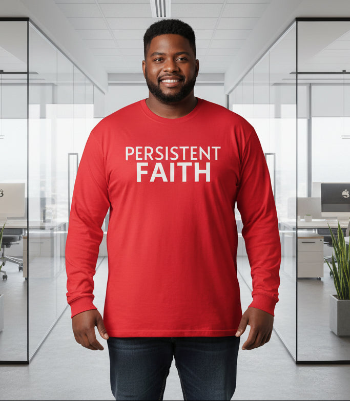 Red long-sleeve shirt with 'PERSISTENT FAITH' text on a GRAY background