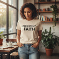 Beige t-shirt with 'PERSISTENT FAITH' text on a white background
