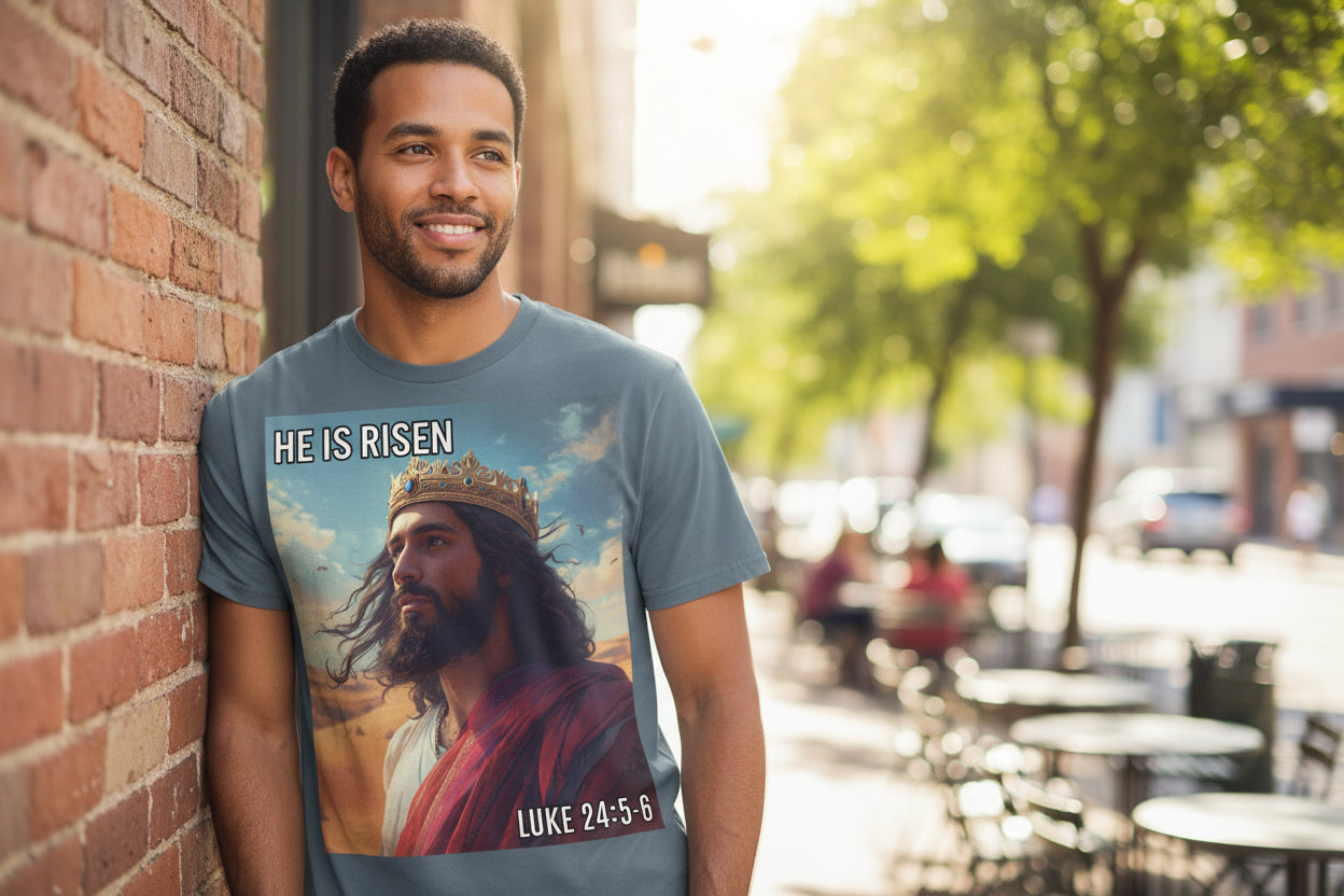 T-shirt with a graphic of a Middle Eastern Jesus with a crown and 'He is Risen' text, featuring Luke 24:5-6.