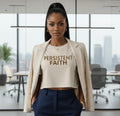 Bone crop top with 'PERSISTENT FAITH' in brown text on a white background