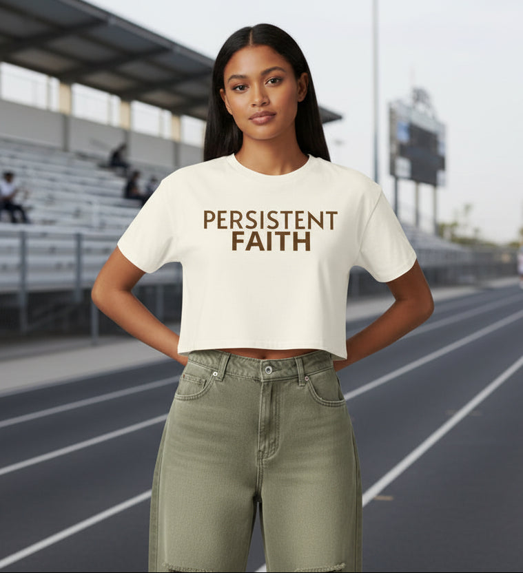 Natural crop top with 'PERSISTENT FAITH' text in brown on a white background