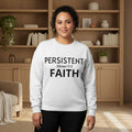 Gray sweatshirt with 'Persistent Faith' text on a white background